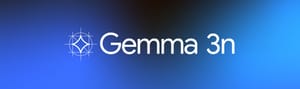 Gemma 3n: Google's AI That Wants to Live (and See and Hear) on Your Mobile